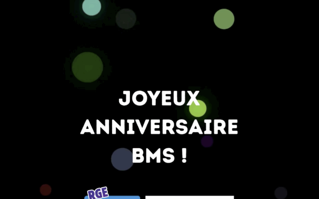 Joyeux anniversaire  BMS !